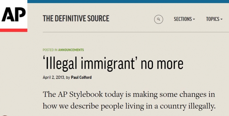 ▲2013년 AP통신의 공지사항.  AP는 “‘불법’이라는 묘사를 사람에게 하지 말고, 행동에만 하라”는 규칙을 추가했다.